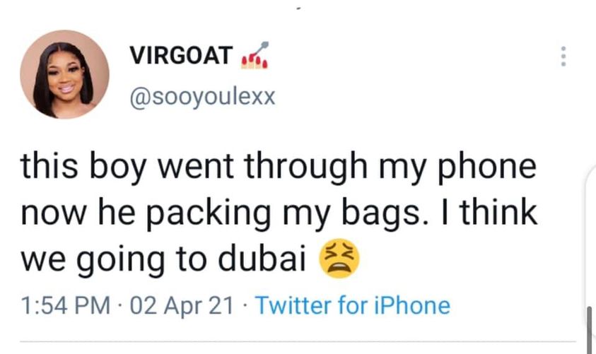 Guy went through my phone i think we are going to dubai