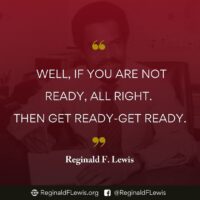 Reginald F Lewis Quote